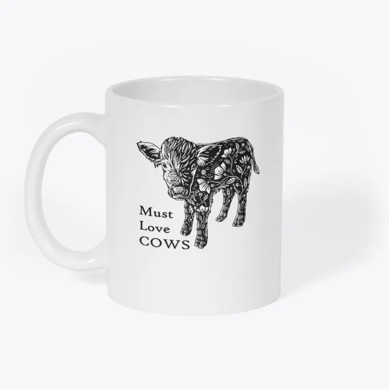 Must Love Cows Mugs 